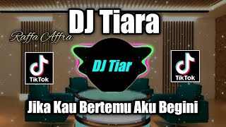 Download lagu DJ JIKA KAU BERTEMU AKU BEGINI - TIARA RAFFA AFFRA TIKTOK VIRAL REMIX FULL BASS 2022 mp3 Download lagu DJ JIKA KAU BERTEMU AKU BEGINI - TIARA RAFFA AFFRA TIKTOK VIRAL REMIX FULL BASS 2022 mp3