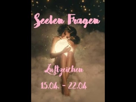 🌬️Luftzeichen Zwilling Waage Wassermann Wochenorakel 15.04 - 22.04🌬️