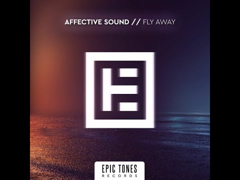 Affective Sound -  Fly Away
