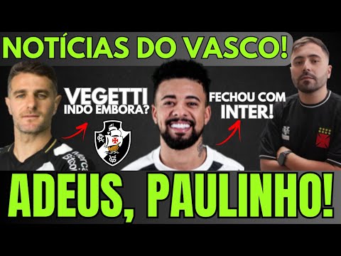 FOI EMBORA! MEIA DO VASCO FECHOU COM O INTERNACIONAL E VEGETTI NÃO DEVE JOGAR MAIS PELO VASCO!
