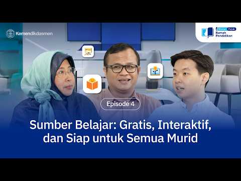 Siniar Pojok Rumah Pendidikan Eps. 4 | Sumber Belajar: Gratis. Interaktif dan siap untuk Semua Murid