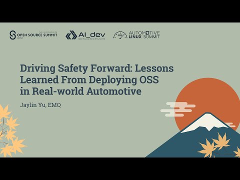 Driving Safety Forward: Lessons Learned From Deploying OSS in Real-world Automotive - Jaylin Yu, EMQ
