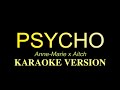 PSYCHO - Anne-Marie x Aitch(Karaoke/Instrumental)