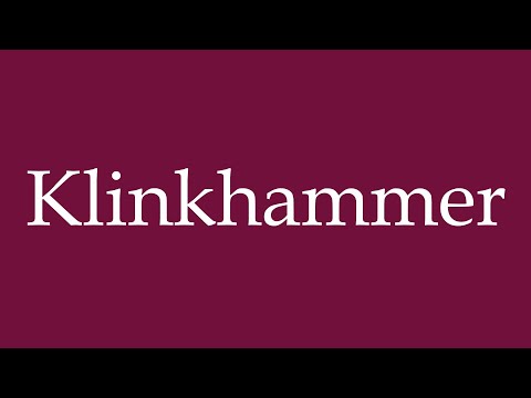 How to Pronounce ''Klinkhammer'' Correctly in German