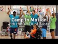 Camp In Motion: YMCA Adaptive Sports Camp
