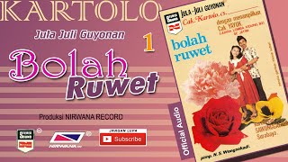 Download lagu BOLAH RUWET , Jula Juli Kartolo - Bagian  1 mp3