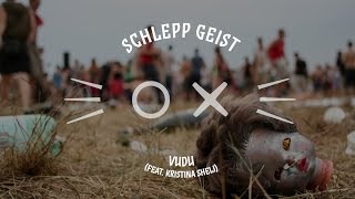 Schlepp Geist feat. Kristina Sheli: Vudu / katermukke 136