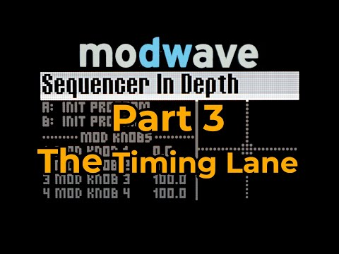 Korg Modwave Sequencer In Depth - Part 3: Timing Lane