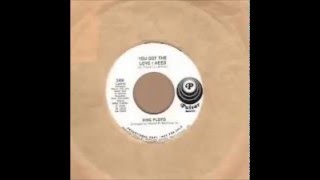 KING FLOYD -  You got the love i need