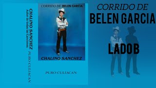Corrido De Belen Garcia - Chalino Sanchez - Cassette Inedito - Lado B
