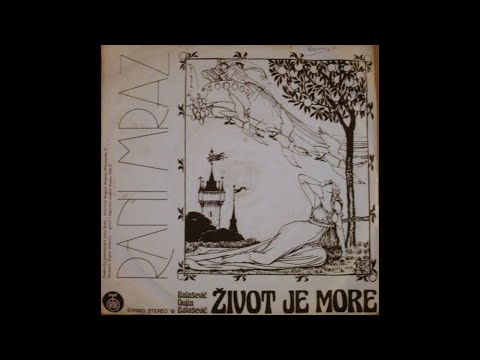 RANI MRAZ - Zivot je more - (Audio 1978) HD