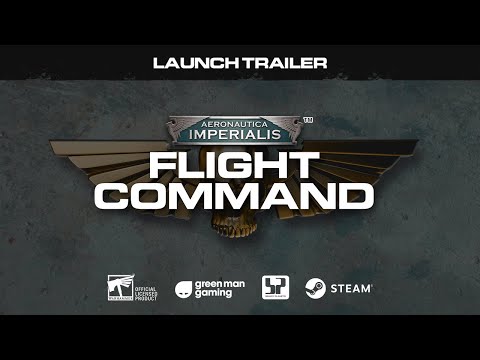 Aeronautica Imperialis: Flight Command - Launch Trailer thumbnail