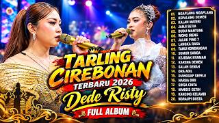 Download lagu KEPALANG DEMEN TARLING CIREBONAN TERBARU 2026 NGAPLANG NGAPLANG - DEDE RISTY FULL ALBUM mp3