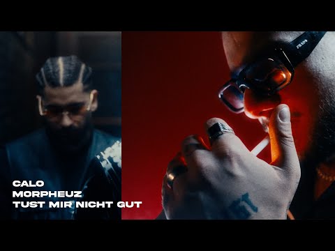 CALO x @Morpheuz  - Tust mir nicht gut