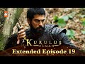 Kurulus Osman Urdu | Extended Episodes | Season 2 - Episode 19