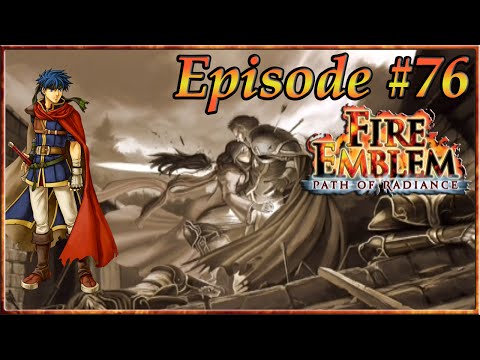Fire Emblem: Path Of Radiance - Victory Bounty, Volke's Reveal - Episode 76