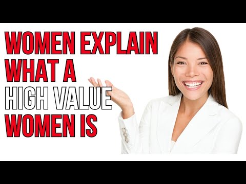 Women Explain What a High Value Woman Is | Highlights Compilation