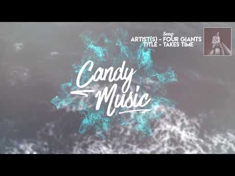 ⭐Four Giants⭐ - 🍬Takes Time🍬 (Pamaj's Background Music)