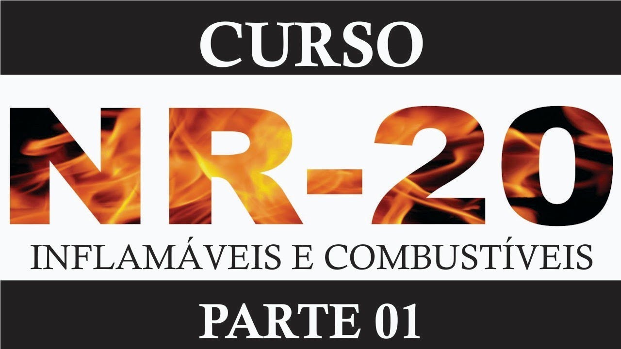 CURSO DE NR 20 INTERMEDIÁRIO - PARTE 01