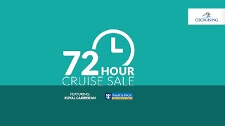 72 Hour Sale - Royal Caribbean