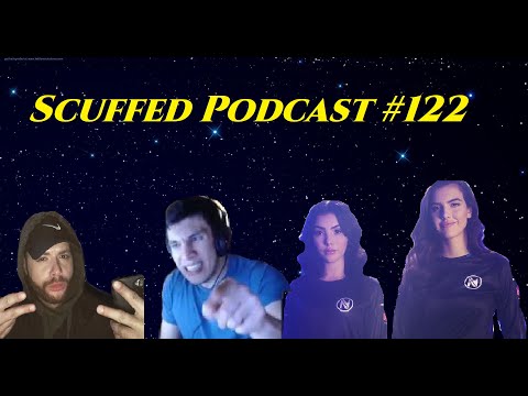 Scuffed Podcast #122 ft. Botez Sisters, Gonedoc, & MORE