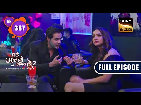 Raghav की Secret Poetry | Bade Achhe Lagte Hain 2 | Ep 387 | Full Episode | 21 Feb 2023