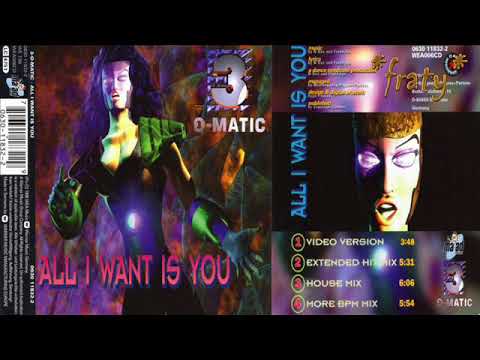 3-O-Matic - All I Want Is You (Extended Mix)