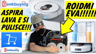 Roidmi Eva robot review GEEKBUYING recensione e unboxing del robot xiaomi che lava e pulisce offerta