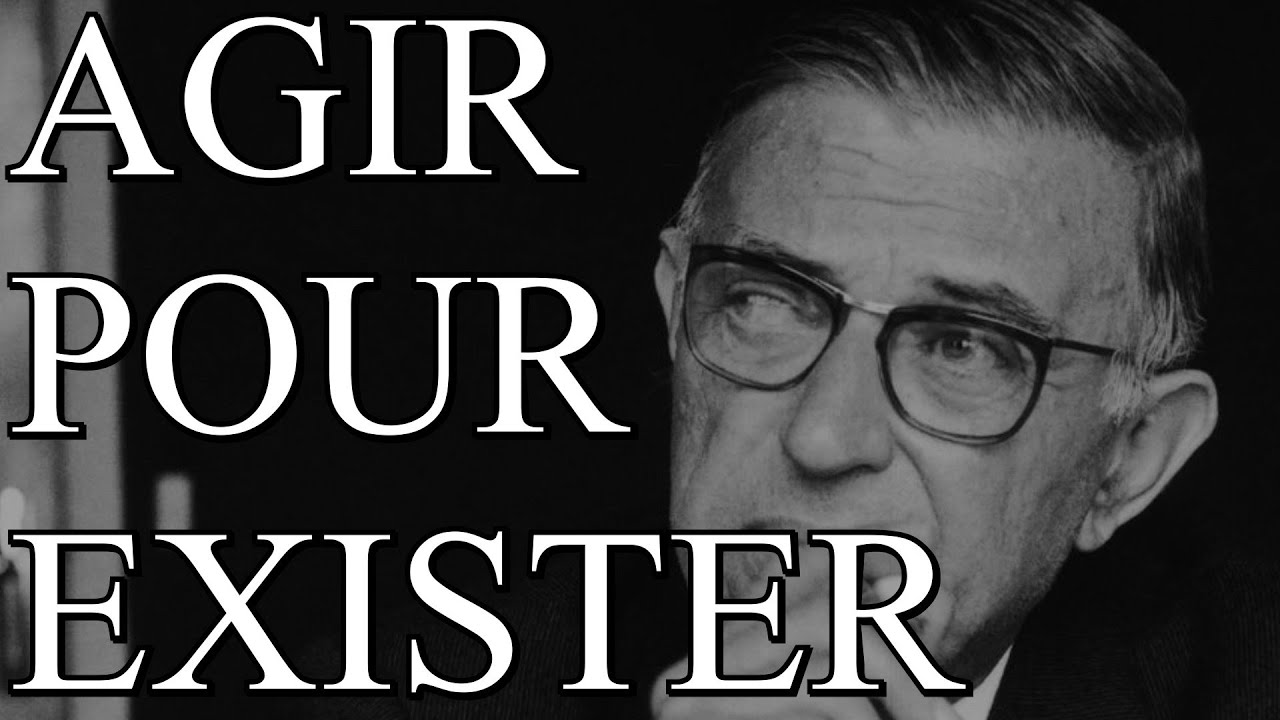 SARTRE : L'EXISTENTIALISME EST UN HUMANISME