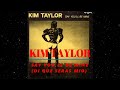 Kim Taylor - Say you'll Be Mine  (Subtitulos En Español) 💋💕💥💔✨💖💞