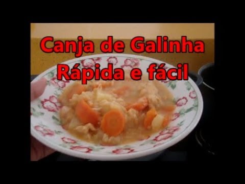 Canja de galinha rápida fácil e deliciosa