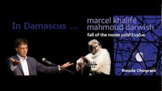 Marcel Khalife _ In Damascus From Fall of The Moon في دمشق