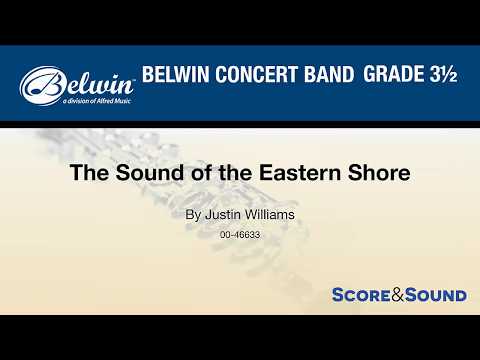The Sound of the Eastern Shore, by Justin Williams – Score & Sound