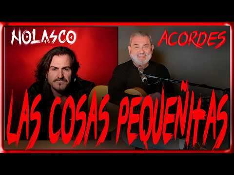 Las Cosas Pequeñitas - Nolasco
