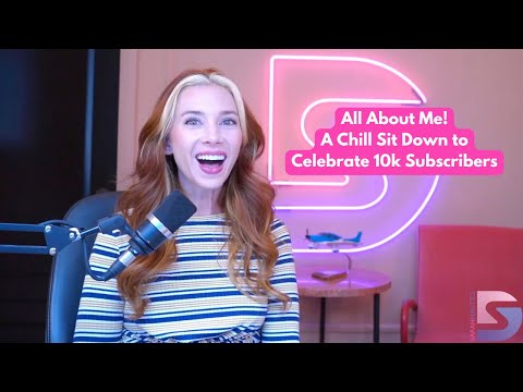 All About Me! A Chill Sit Down to Celebrate 10k Subscribers!