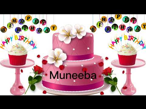 Muneeba happy birthday song/Muneeba happy birthday/Muneeba birthday whatsapp status song