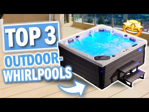 Beste OUTDOOR WHIRLPOOLS 2026 | Top 3 Whirlpool Jacuzzis