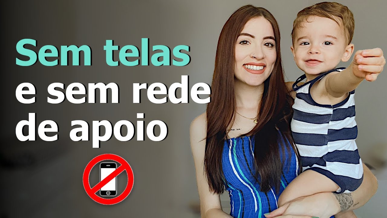 COMO EU CRIO O MEU FILHO SEM TELAS - Entenda os perigos das telas