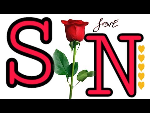 S N Letter Status Videos Whatsapp