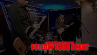 SONNIE RONNIE &amp; THE SHOTGUNS - FOLLOW YOUR HEART - 2020/02/20