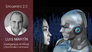 Evento 2.0: Inteligencia artificial: ¿oportunidad o amenaza?