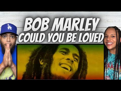 FIRST TIME HEARING Bob Marley  - Could You Be Loved REACTION