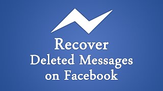 How To Recover Deleted Facebook Messages / Photos?