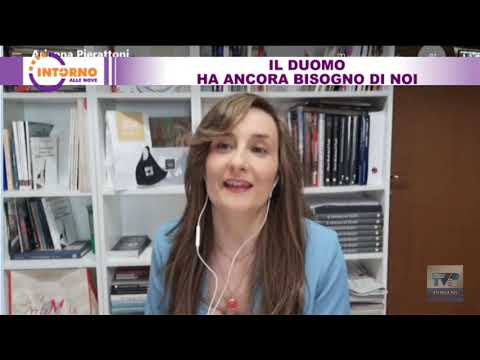 INTORNO ALLE NOVE del 25 02 2021 - Il duomo ha ancora bisogno di noi