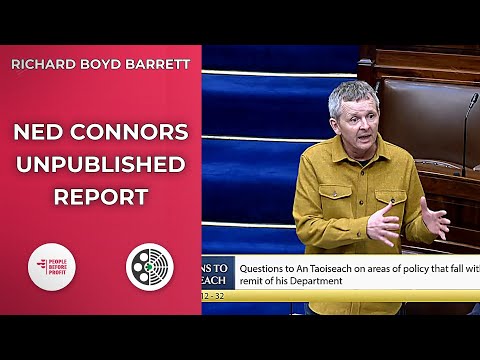 Richard Boyd Barrett: Demands release of Ned Connors prison report
