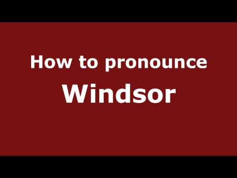 How to pronounce Windsor