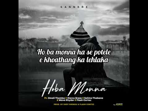 Hoba Monna_-_Sannere ft Wave Rhyder _ Omali Themba _ Selimo Thabane & Flash Cortez [Official video]