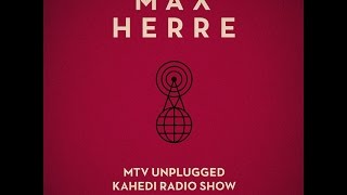 Max Herre - WOLKE 7 feat. Philipp Poisel [MTV Unplugged KAHEDI Radio Show]