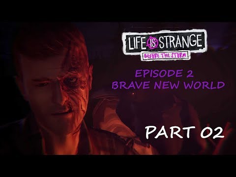 Life is Strange - Before the Storm - Gameplay Walkthrough Episode 2 - Part 02 -
