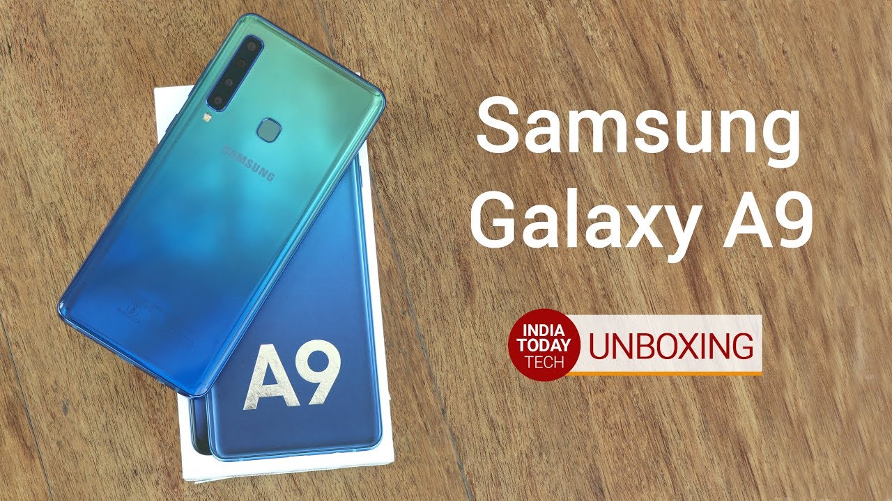 Galaxy A9 unboxing and first look | India Today Tech
